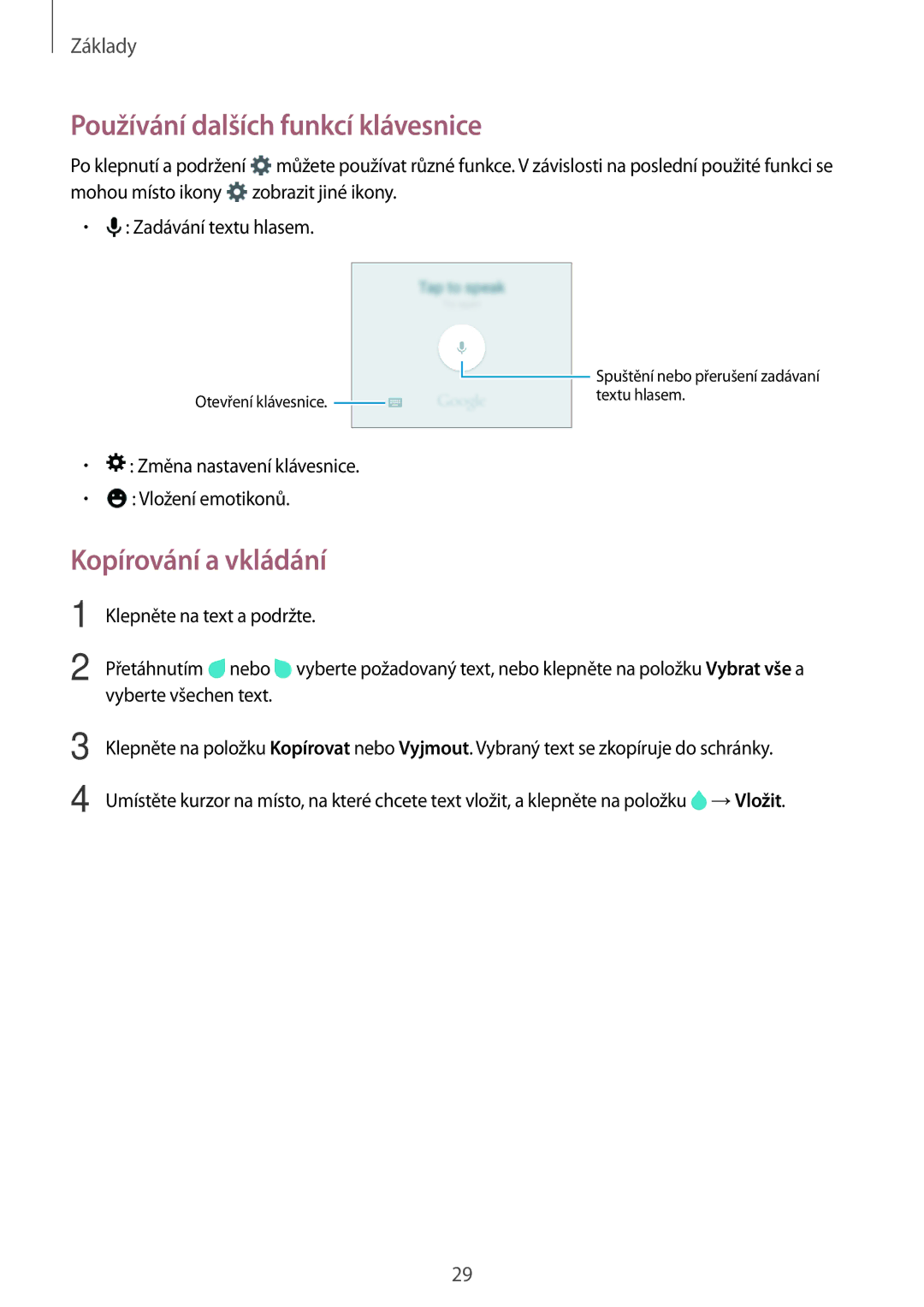 Samsung SM-G361FZWATMH, SM-G361FHAAEUR, SM-G361FZWAPLS manual Používání dalších funkcí klávesnice, Kopírování a vkládání 