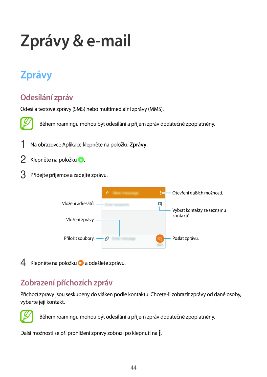 Samsung SM-G361FZSAXEH, SM-G361FHAAEUR, SM-G361FZWAPLS manual Zprávy & e-mail, Odesílání zpráv, Zobrazení příchozích zpráv 