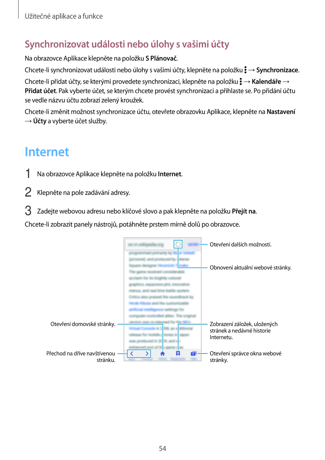 Samsung SM2G361FZWATMZ, SM-G361FHAAEUR, SM-G361FZWAPLS manual Internet, Synchronizovat události nebo úlohy s vašimi účty 