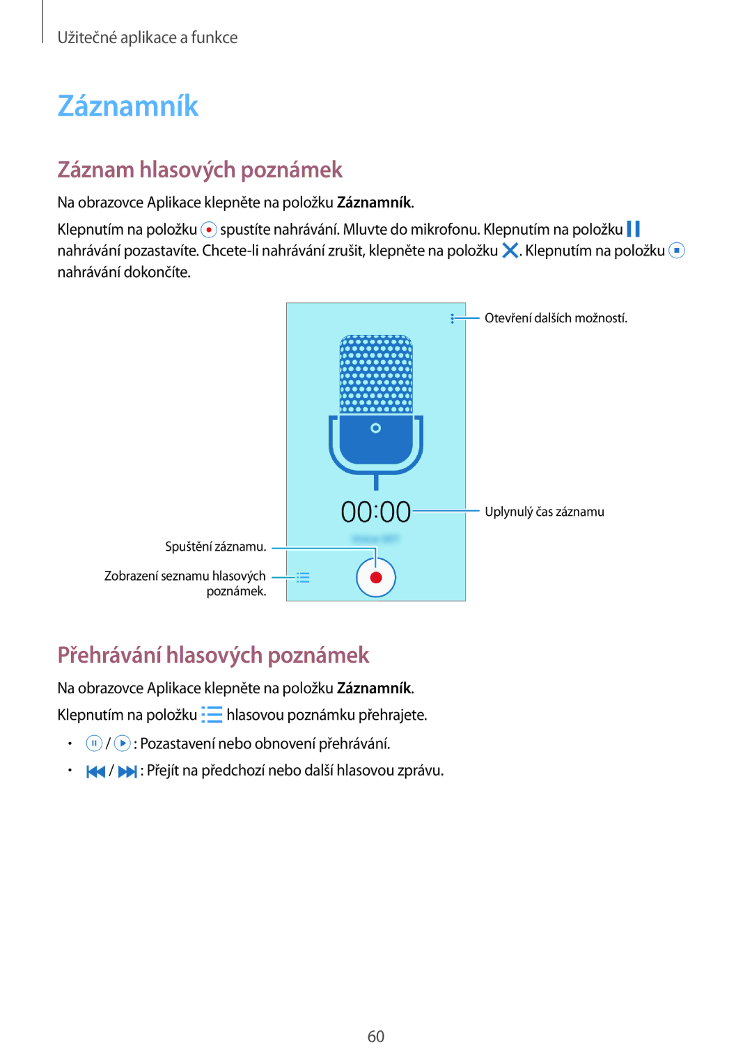 Samsung SM-G361FZSADPL, SM-G361FHAAEUR, SM-G361FZWAPLS Záznamník, Záznam hlasových poznámek, Přehrávání hlasových poznámek 