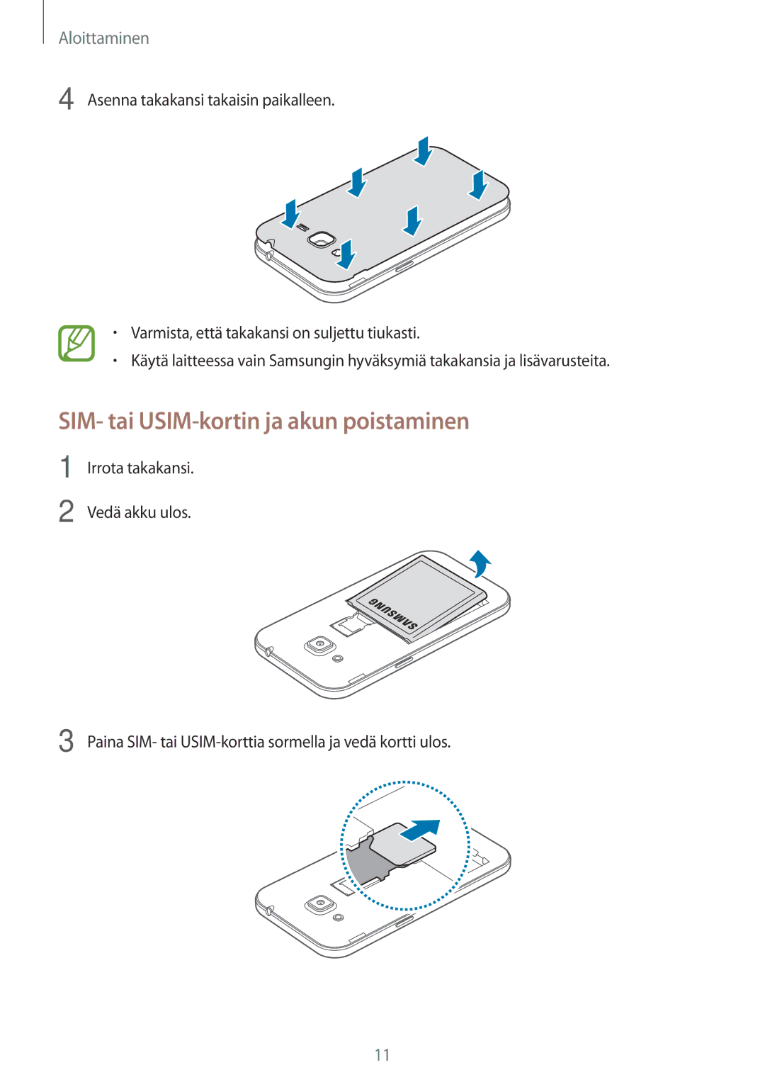 Samsung SM-G361FZWANEE, SM-G361FHAANEE manual SIM- tai USIM-kortin ja akun poistaminen 