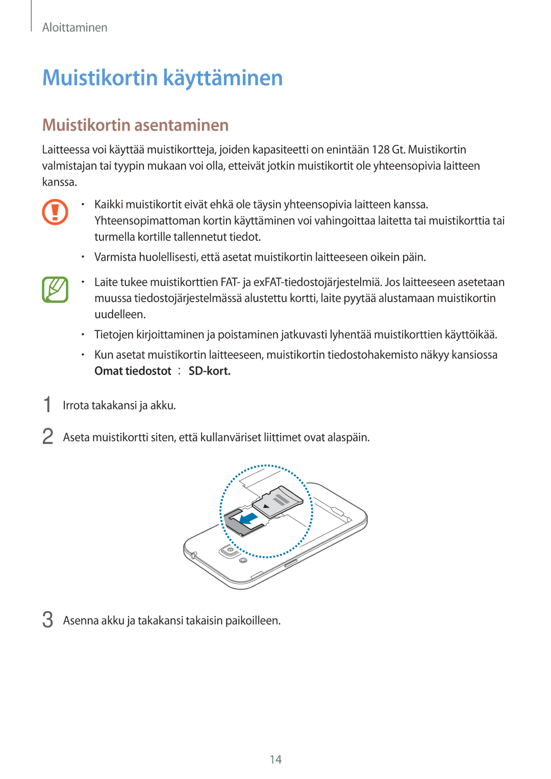 Samsung SM-G361FHAANEE, SM-G361FZWANEE manual Muistikortin käyttäminen, Muistikortin asentaminen 