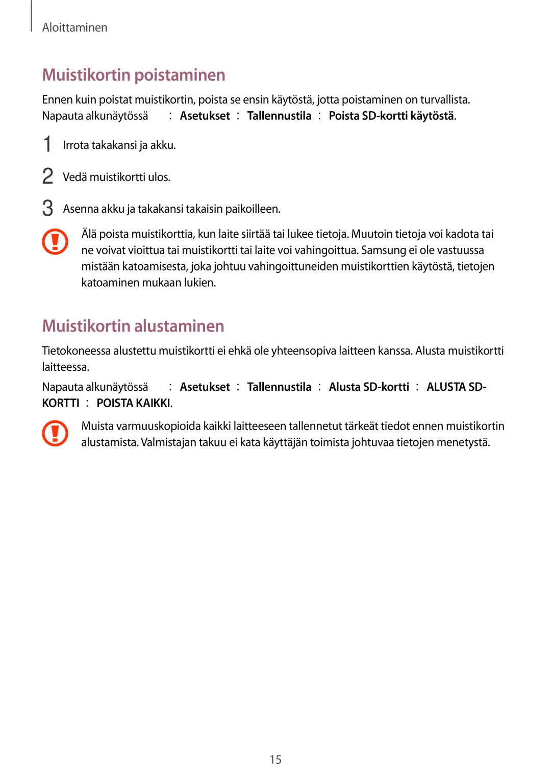 Samsung SM-G361FZWANEE, SM-G361FHAANEE manual Muistikortin poistaminen, Muistikortin alustaminen 