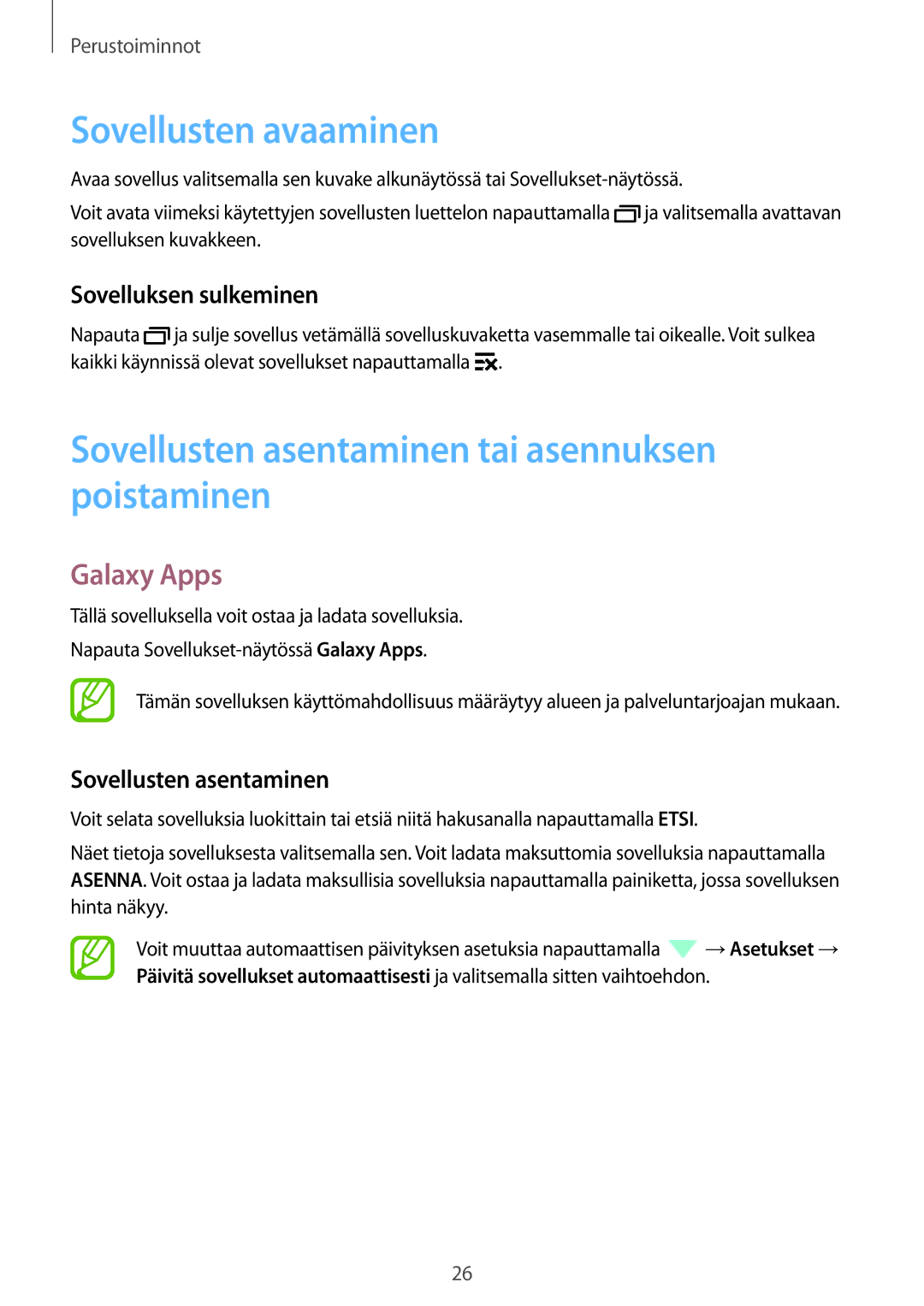 Samsung SM-G361FHAANEE manual Sovellusten avaaminen, Sovellusten asentaminen tai asennuksen poistaminen, Galaxy Apps 