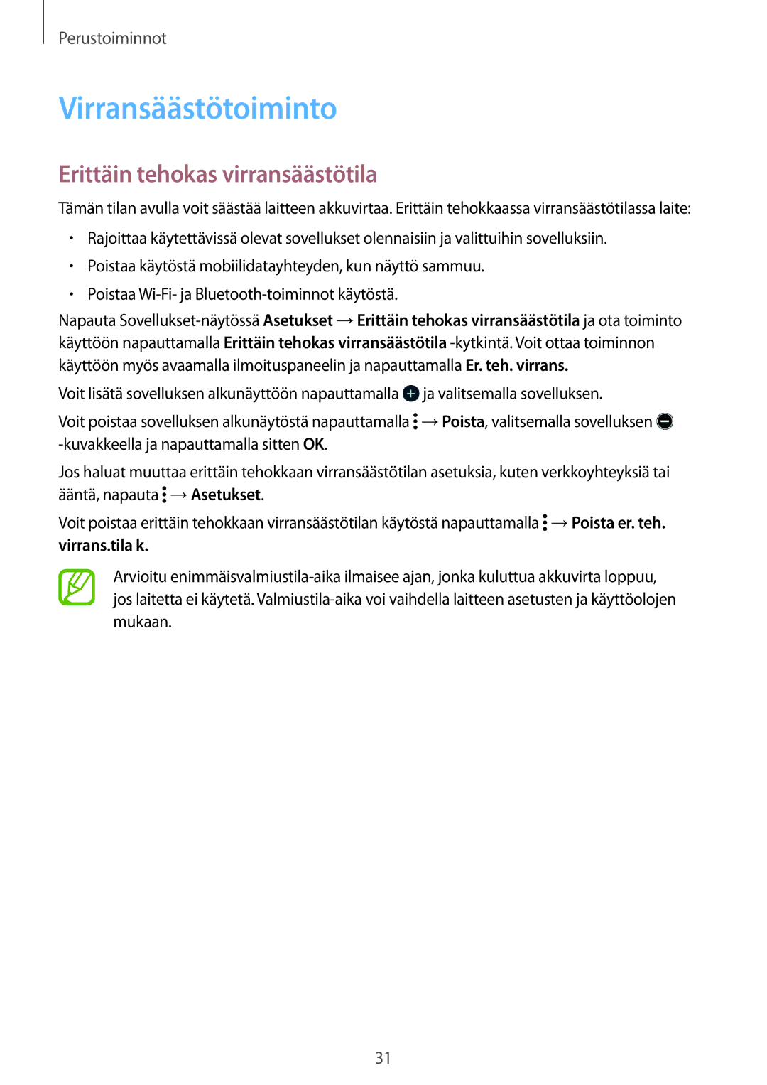 Samsung SM-G361FZWANEE, SM-G361FHAANEE manual Virransäästötoiminto, Erittäin tehokas virransäästötila 