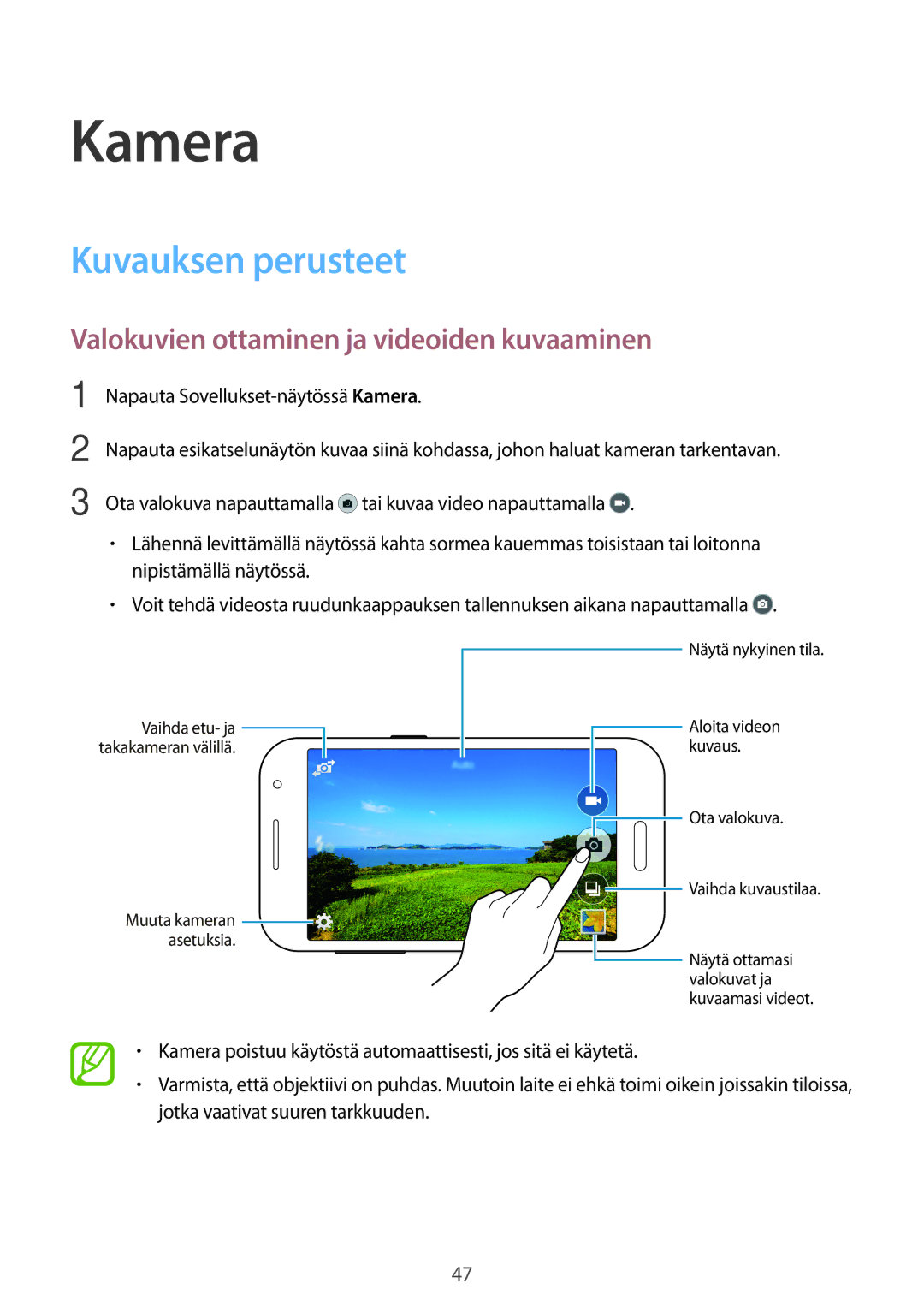 Samsung SM-G361FZWANEE, SM-G361FHAANEE manual Kamera, Kuvauksen perusteet, Valokuvien ottaminen ja videoiden kuvaaminen 