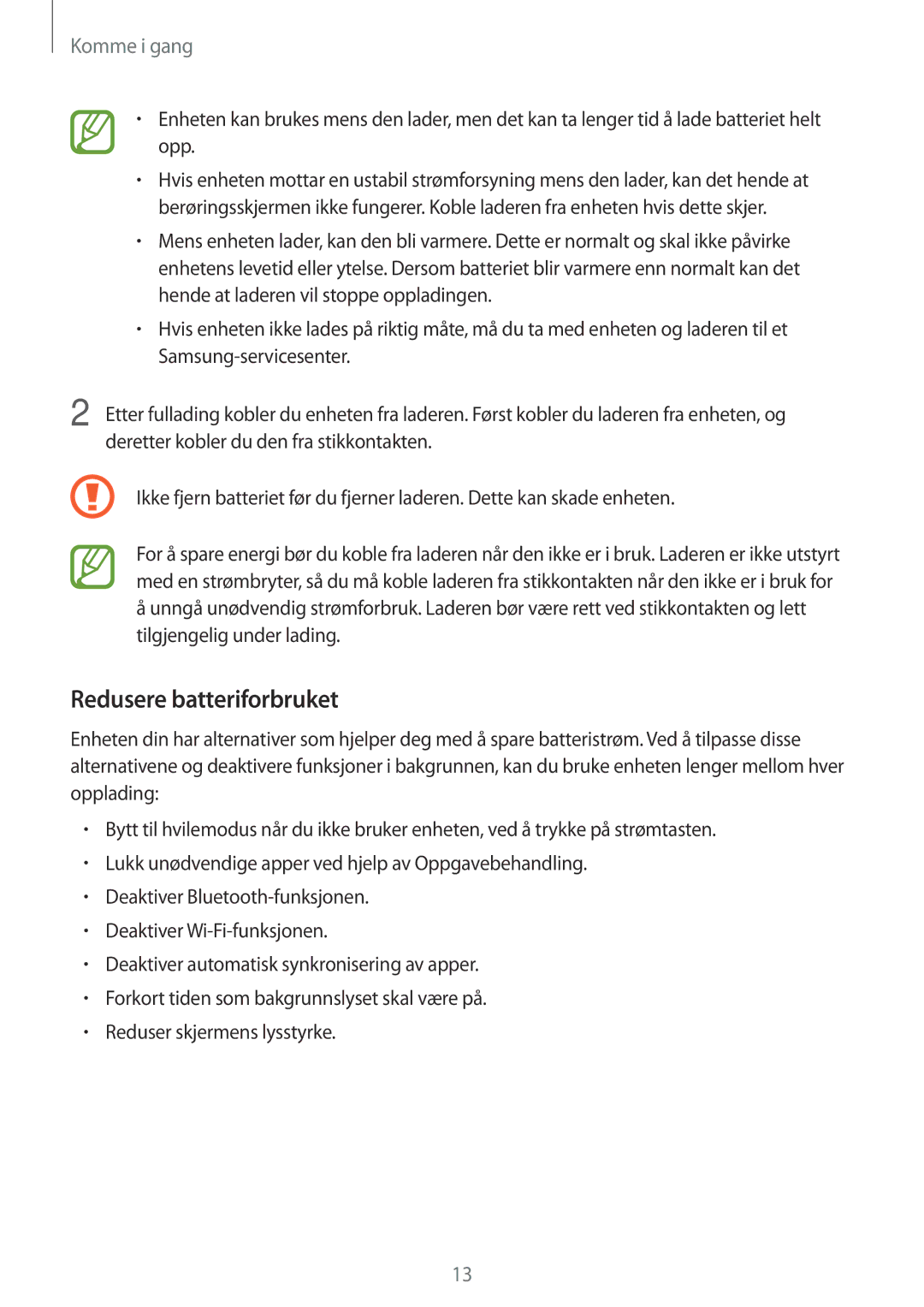 Samsung SM-G361FZWANEE, SM-G361FHAANEE manual Redusere batteriforbruket 