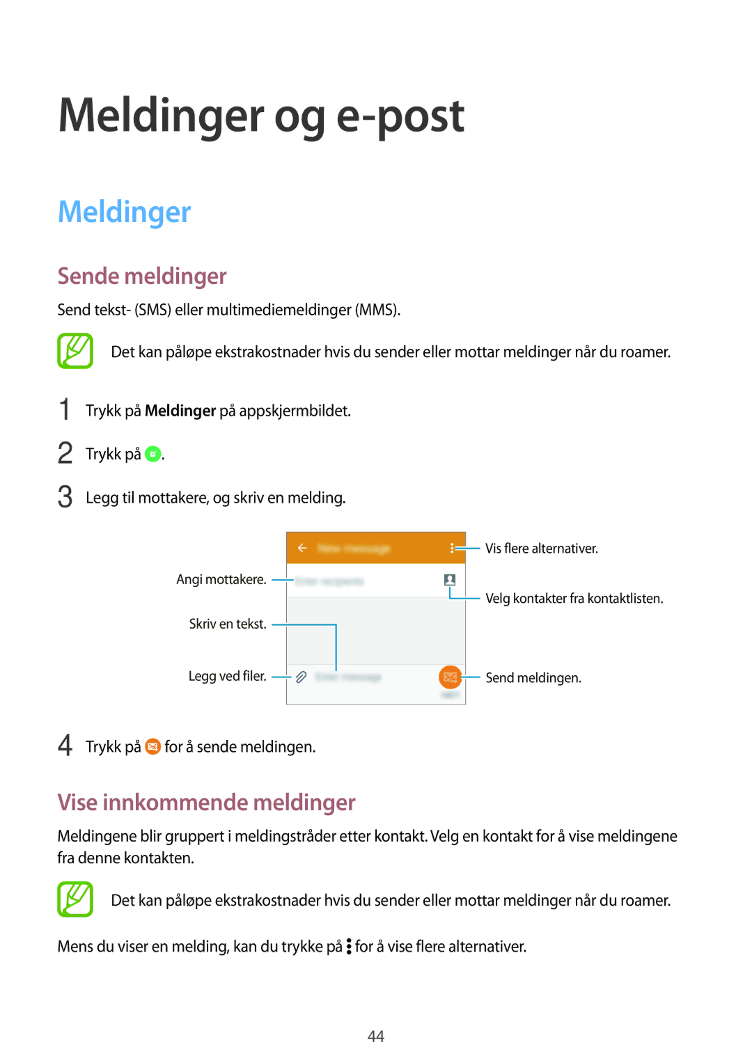 Samsung SM-G361FHAANEE, SM-G361FZWANEE manual Meldinger og e-post, Sende meldinger, Vise innkommende meldinger 