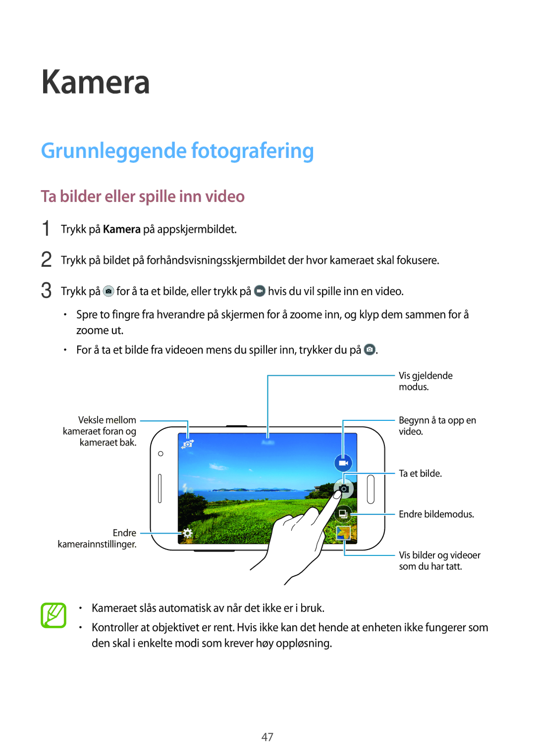 Samsung SM-G361FZWANEE, SM-G361FHAANEE manual Kamera, Grunnleggende fotografering, Ta bilder eller spille inn video 