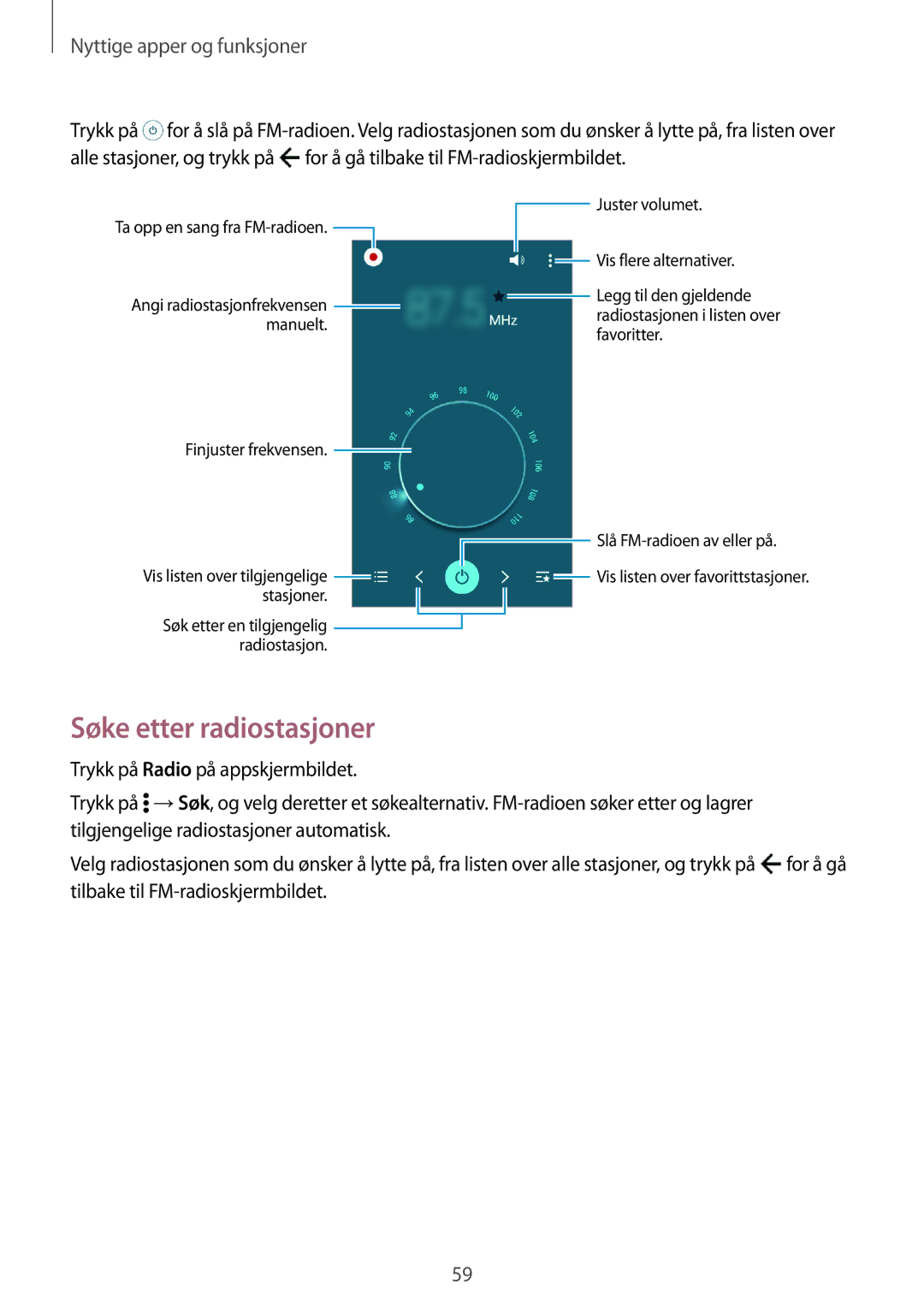 Samsung SM-G361FZWANEE, SM-G361FHAANEE manual Søke etter radiostasjoner 