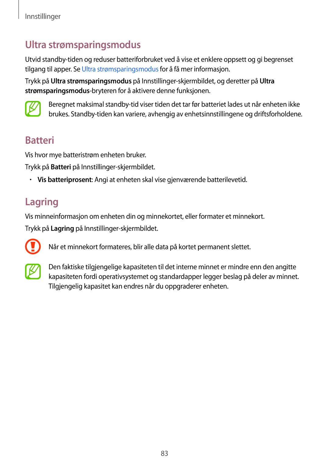 Samsung SM-G361FZWANEE, SM-G361FHAANEE manual Batteri, Lagring 