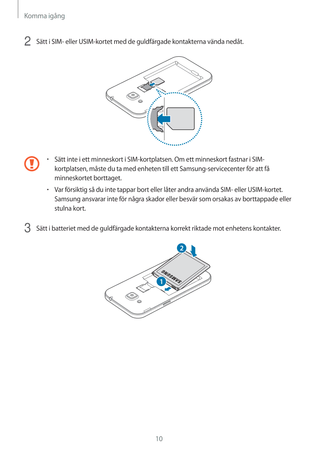 Samsung SM-G361FHAANEE, SM-G361FZWANEE manual Komma igång 