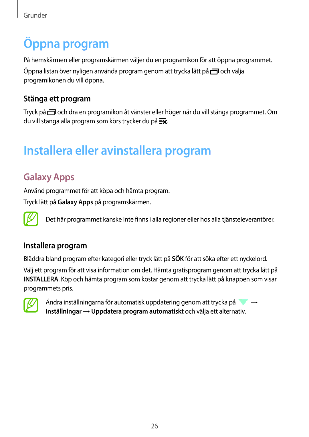 Samsung SM-G361FHAANEE manual Öppna program, Installera eller avinstallera program, Galaxy Apps, Stänga ett program 