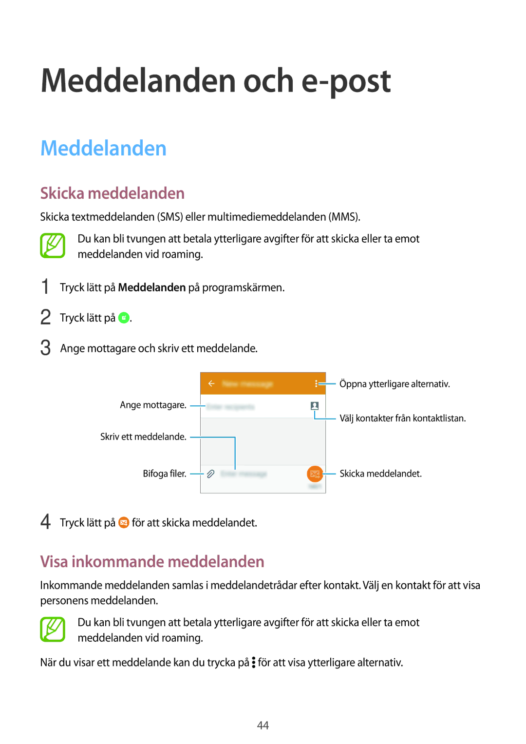 Samsung SM-G361FHAANEE, SM-G361FZWANEE manual Meddelanden och e-post, Skicka meddelanden, Visa inkommande meddelanden 