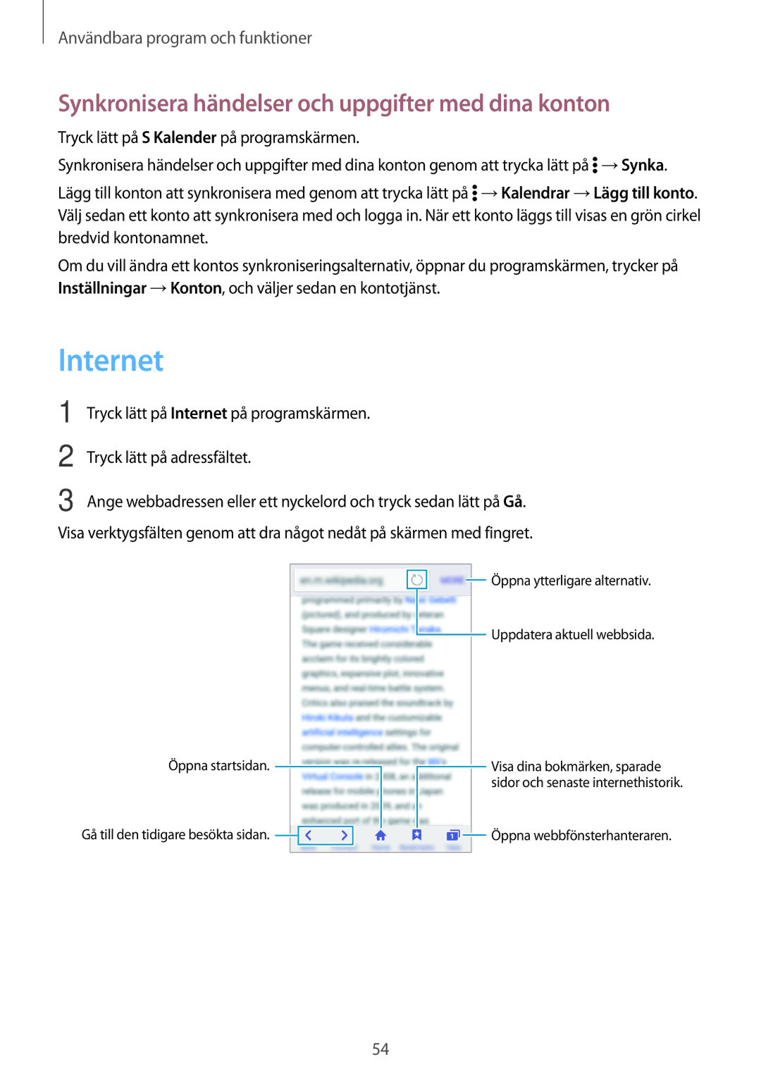 Samsung SM-G361FHAANEE, SM-G361FZWANEE manual Internet, Synkronisera händelser och uppgifter med dina konton 