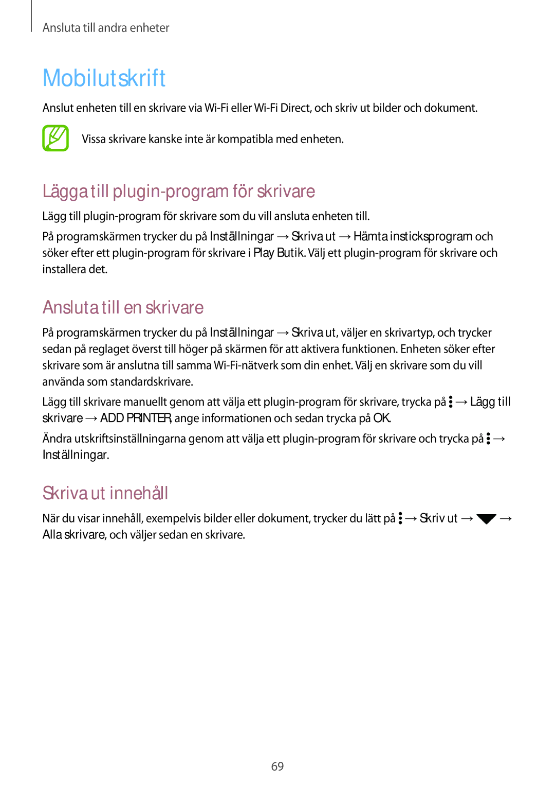 Samsung SM-G361FZWANEE Mobilutskrift, Lägga till plugin-program för skrivare, Ansluta till en skrivare, Skriva ut innehåll 