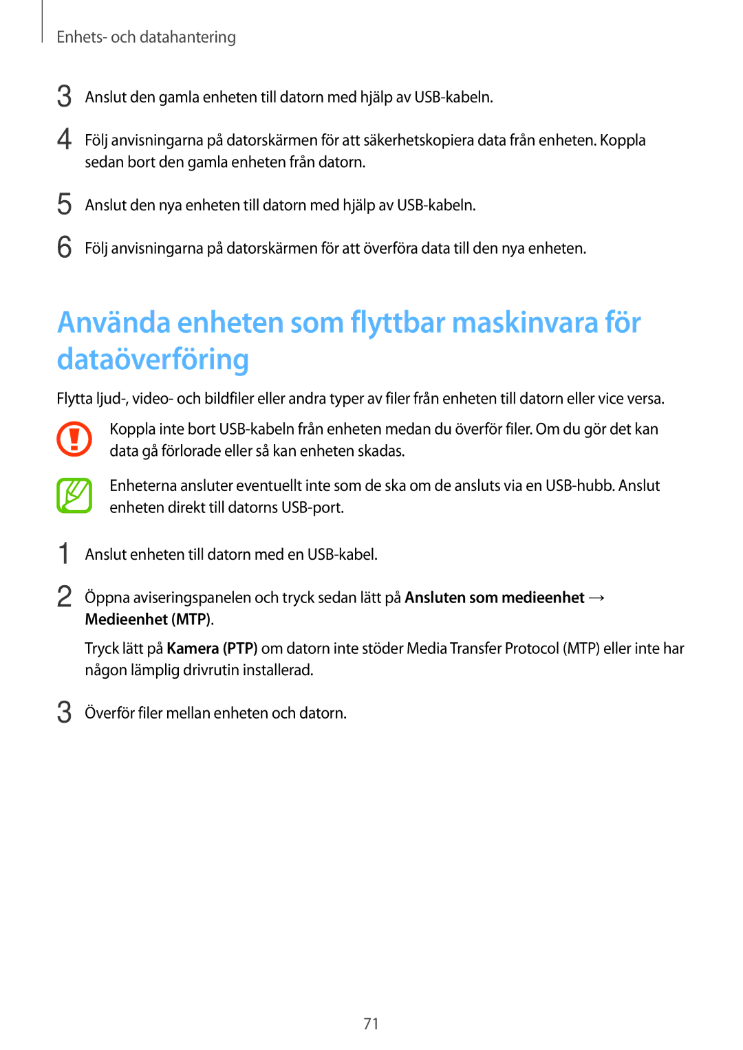 Samsung SM-G361FZWANEE, SM-G361FHAANEE manual Använda enheten som flyttbar maskinvara för dataöverföring, Medieenhet MTP 