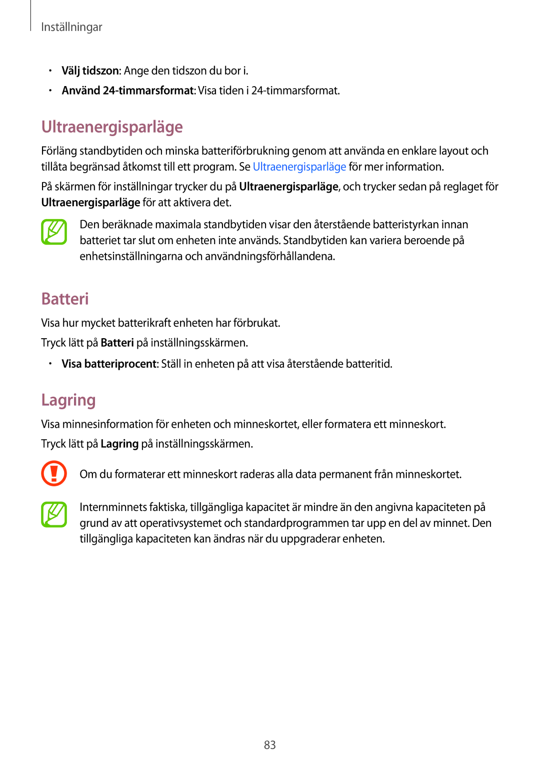 Samsung SM-G361FZWANEE, SM-G361FHAANEE manual Batteri, Lagring 