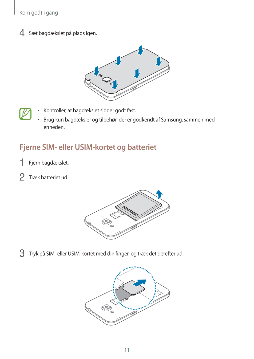 Samsung SM-G361FZWANEE, SM-G361FHAANEE manual Fjerne SIM- eller USIM-kortet og batteriet 