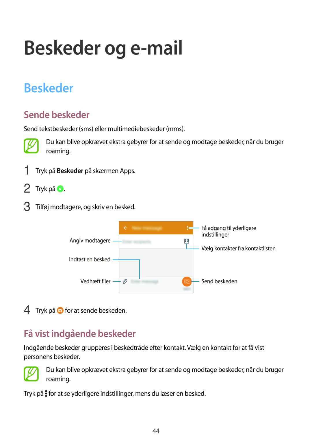 Samsung SM-G361FHAANEE manual Beskeder og e-mail, Sende beskeder, Få vist indgående beskeder, Tryk på for at sende beskeden 