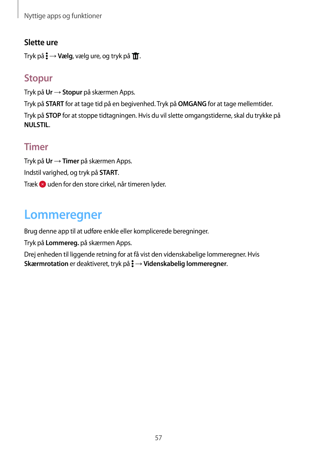 Samsung SM-G361FZWANEE, SM-G361FHAANEE manual Lommeregner, Stopur, Timer, Slette ure 