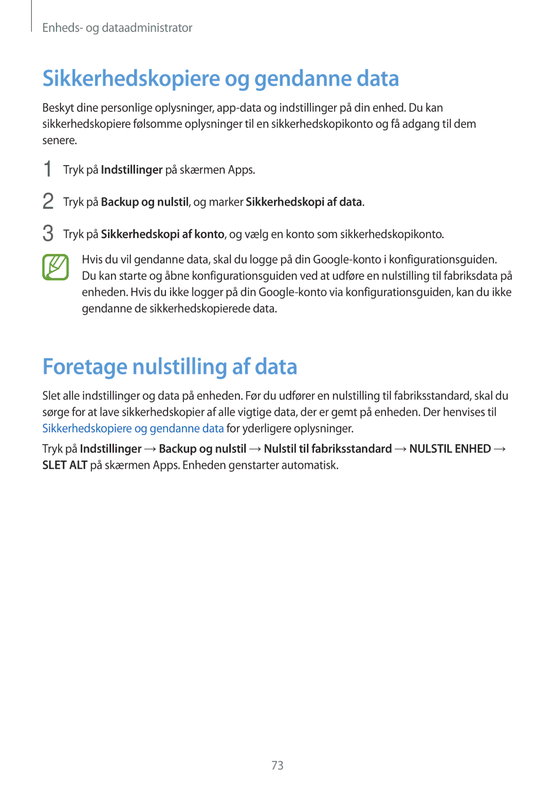 Samsung SM-G361FZWANEE, SM-G361FHAANEE manual Sikkerhedskopiere og gendanne data, Foretage nulstilling af data 