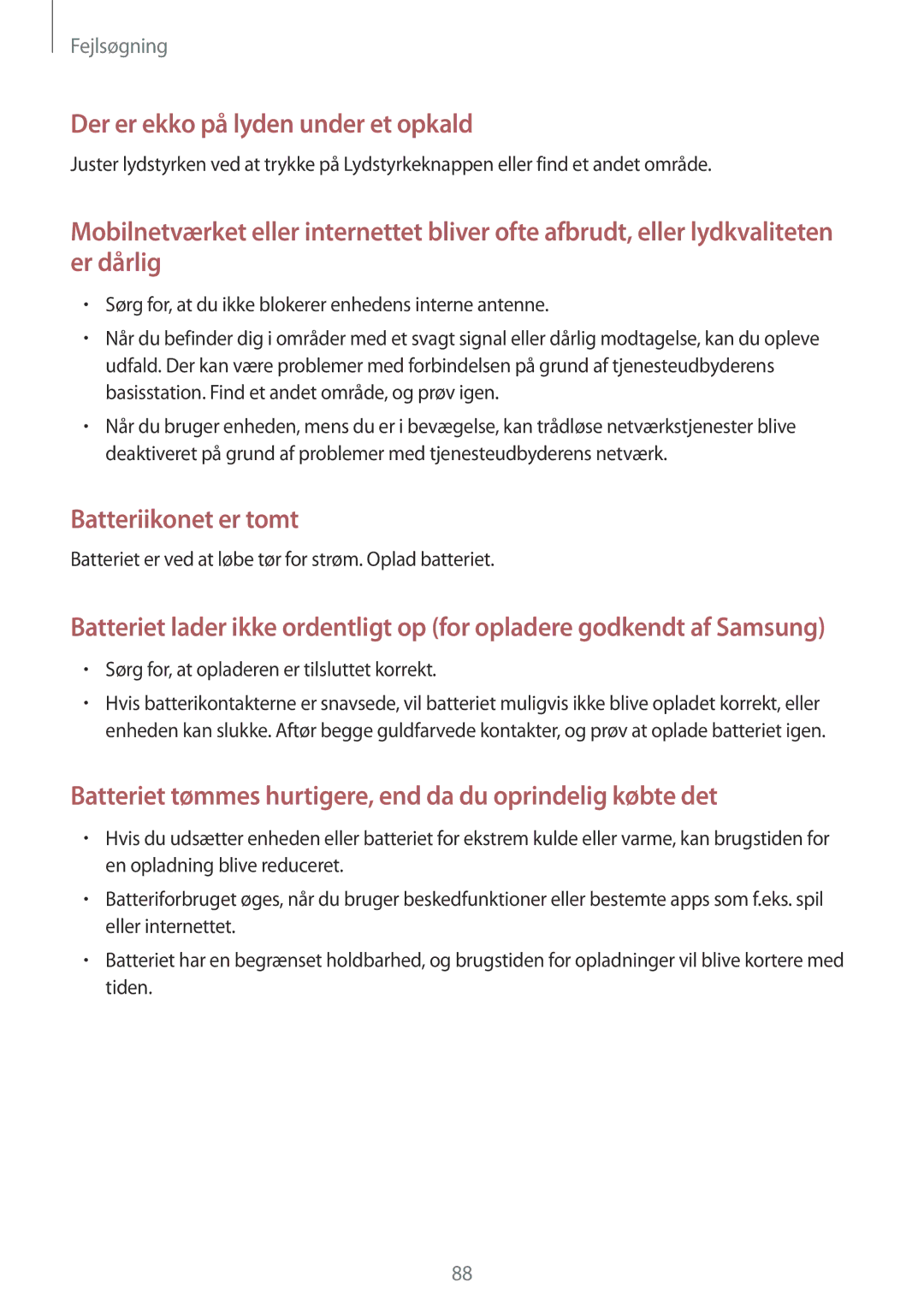 Samsung SM-G361FHAANEE, SM-G361FZWANEE manual Batteriet er ved at løbe tør for strøm. Oplad batteriet 