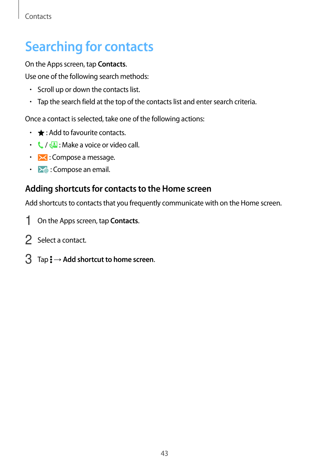 Samsung SM-G361FHAAATO, SM-G361FZSAXEF manual Searching for contacts, Adding shortcuts for contacts to the Home screen 