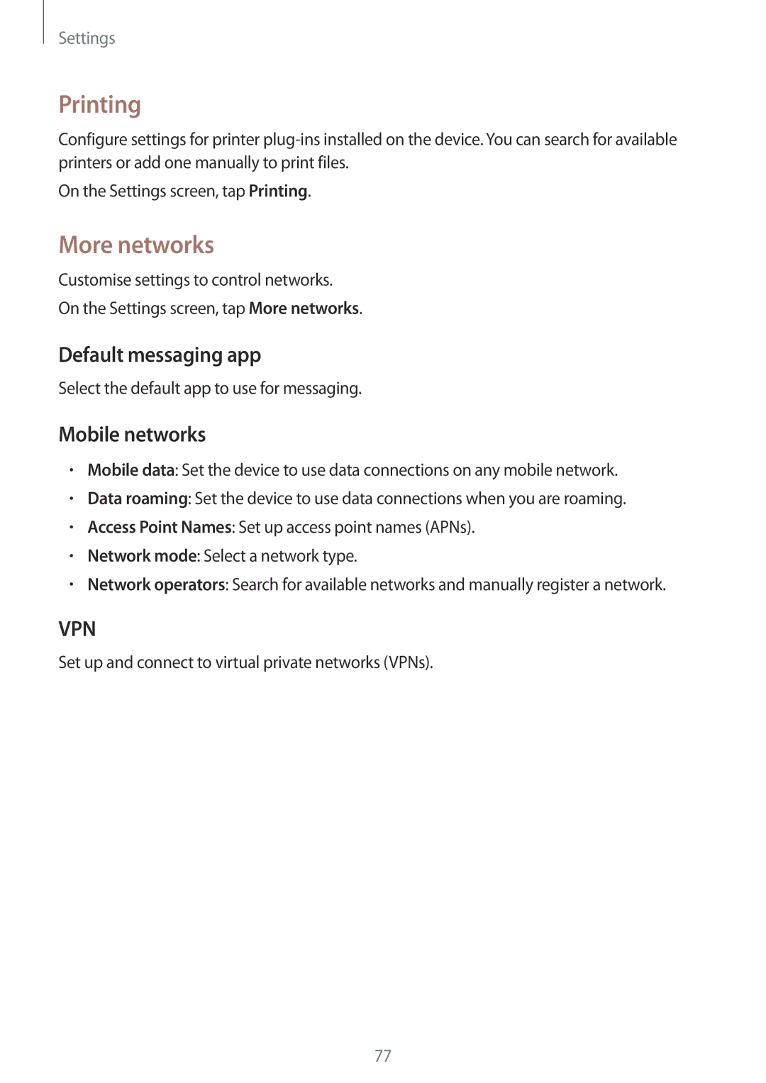 Samsung SM2G361FHAAVDC, SM-G361FZSAXEF, SM-G361FHAAXEF manual Printing, More networks, Default messaging app, Mobile networks 