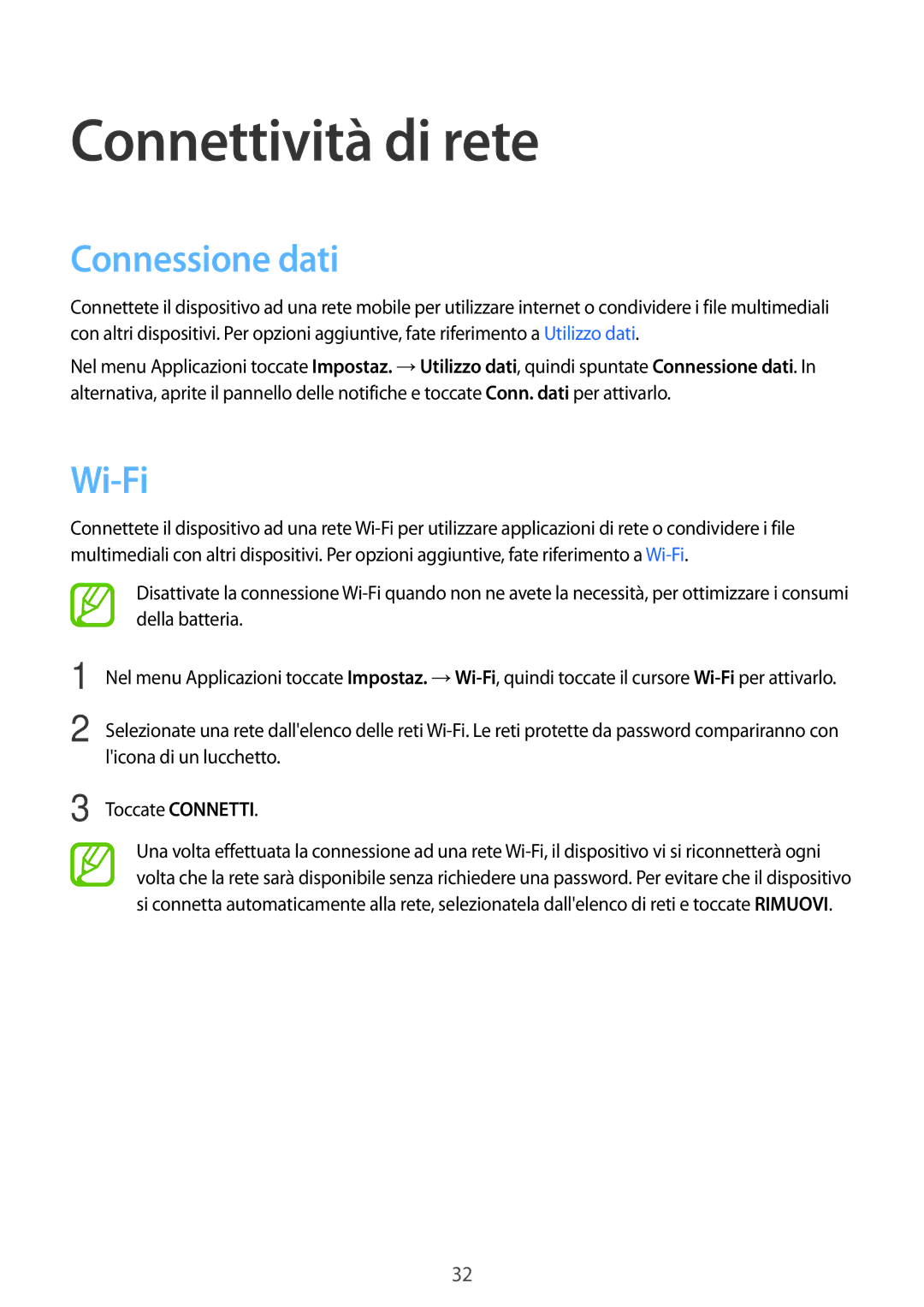 Samsung SM-G361FZWATIM, SM-G361FZWAITV, SM-G361FZSAOMN, SM-G361FHAAEUR manual Connettività di rete, Connessione dati, Wi-Fi 
