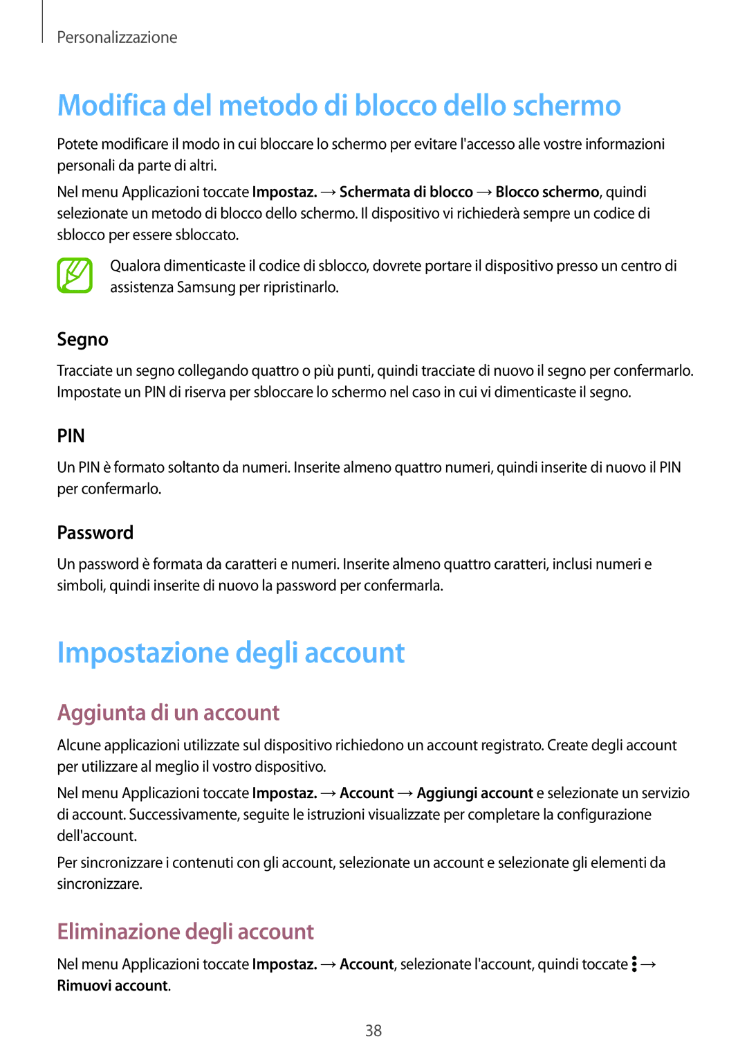 Samsung SM-G361FHAAPRT Modifica del metodo di blocco dello schermo, Impostazione degli account, Aggiunta di un account 