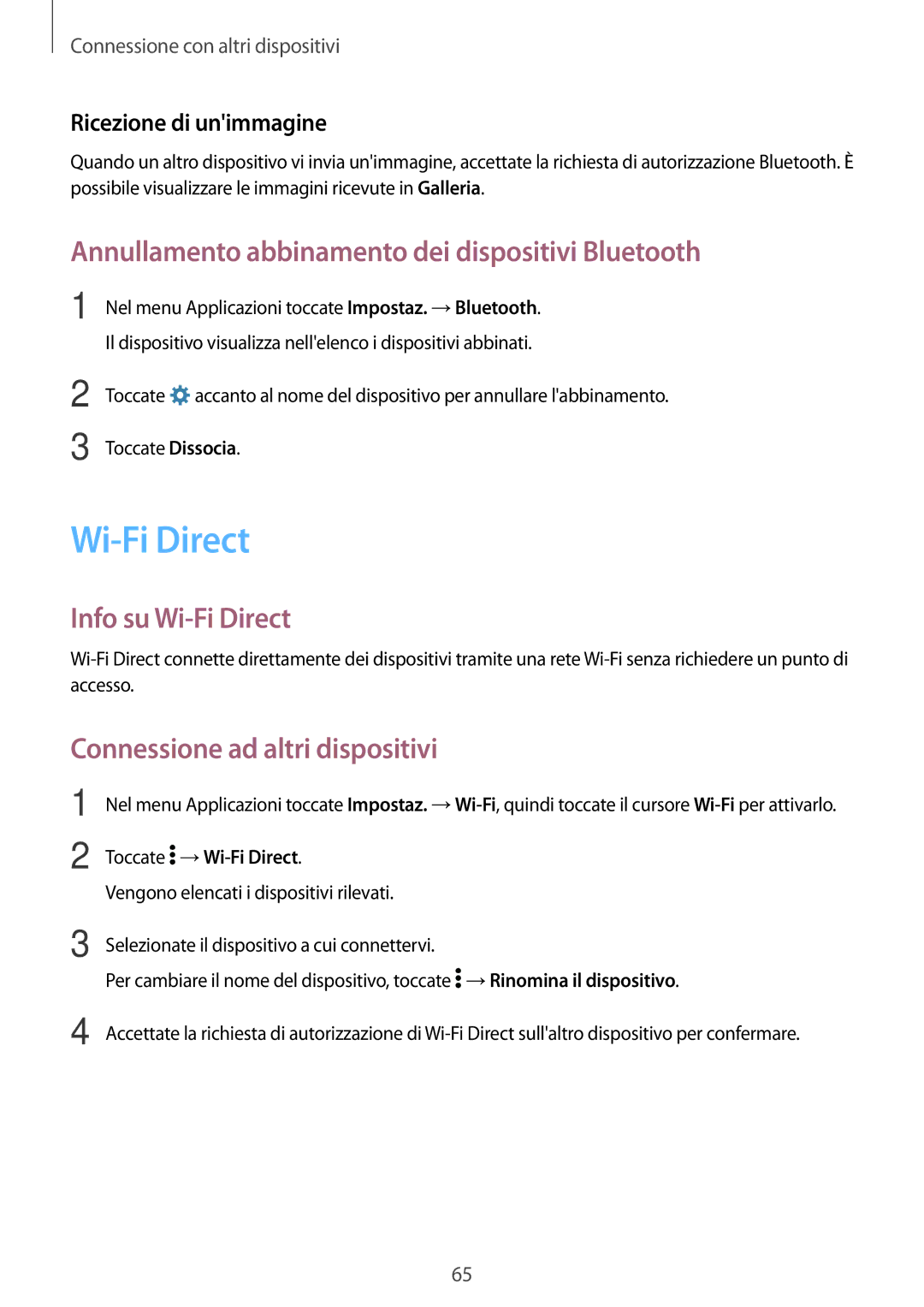 Samsung SM-G361FZWAXEO, SM-G361FZWAITV manual Annullamento abbinamento dei dispositivi Bluetooth, Info su Wi-Fi Direct 