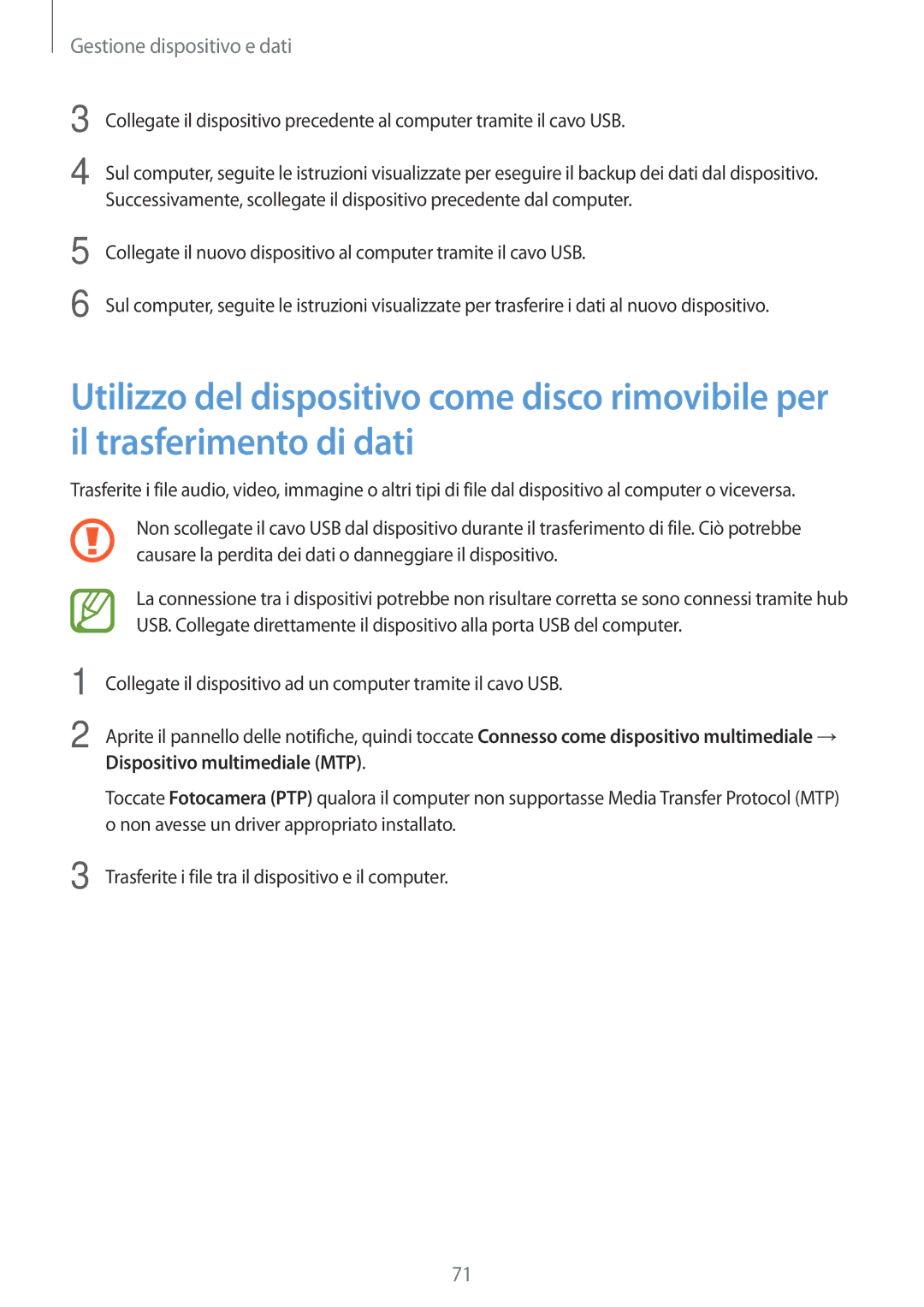 Samsung SM-G361FHAAWIN, SM-G361FZWAITV, SM-G361FZSAOMN, SM-G361FHAAEUR, SM-G361FZWAPLS manual Gestione dispositivo e dati 