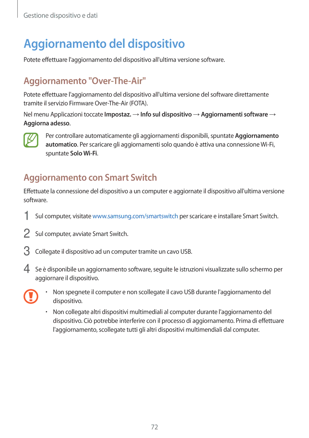 Samsung SM-G361FZWAITV manual Aggiornamento del dispositivo, Aggiornamento Over-The-Air, Aggiornamento con Smart Switch 