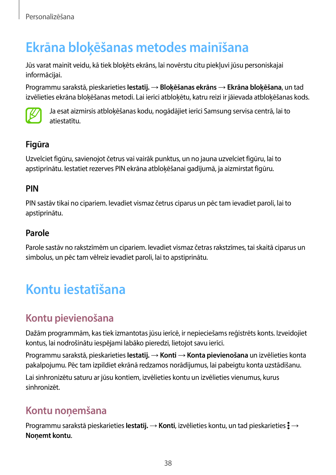 Samsung SM-G361FZSASEB manual Ekrāna bloķēšanas metodes mainīšana, Kontu iestatīšana, Kontu pievienošana, Kontu noņemšana 