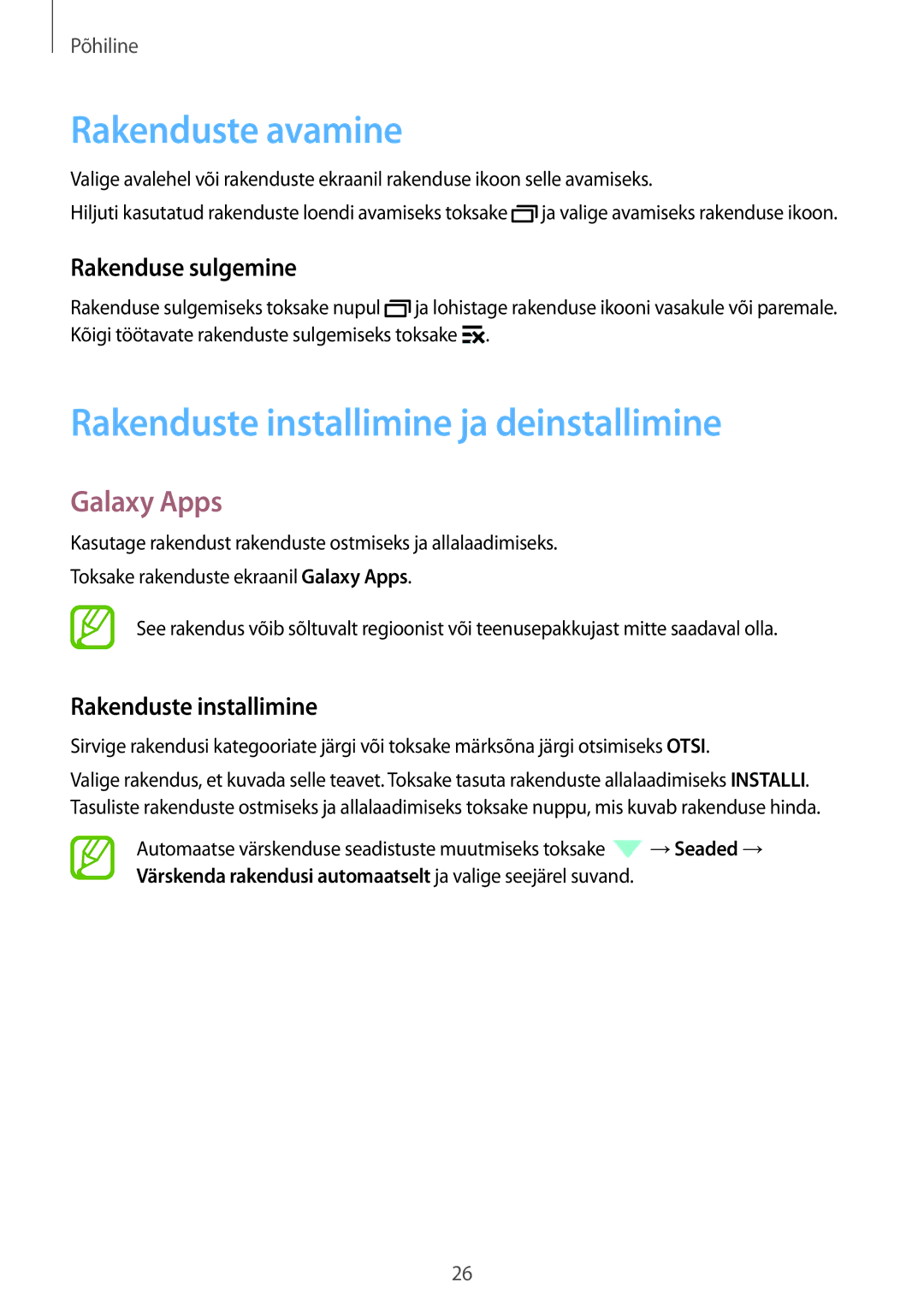 Samsung SM-G361FZSASEB Rakenduste avamine, Rakenduste installimine ja deinstallimine, Galaxy Apps, Rakenduse sulgemine 