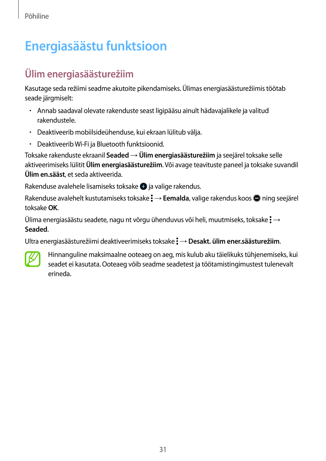 Samsung SM-G361FHAASEB, SM-G361FZWASEB, SM-G361FZSASEB manual Energiasäästu funktsioon, Ülim energiasäästurežiim 