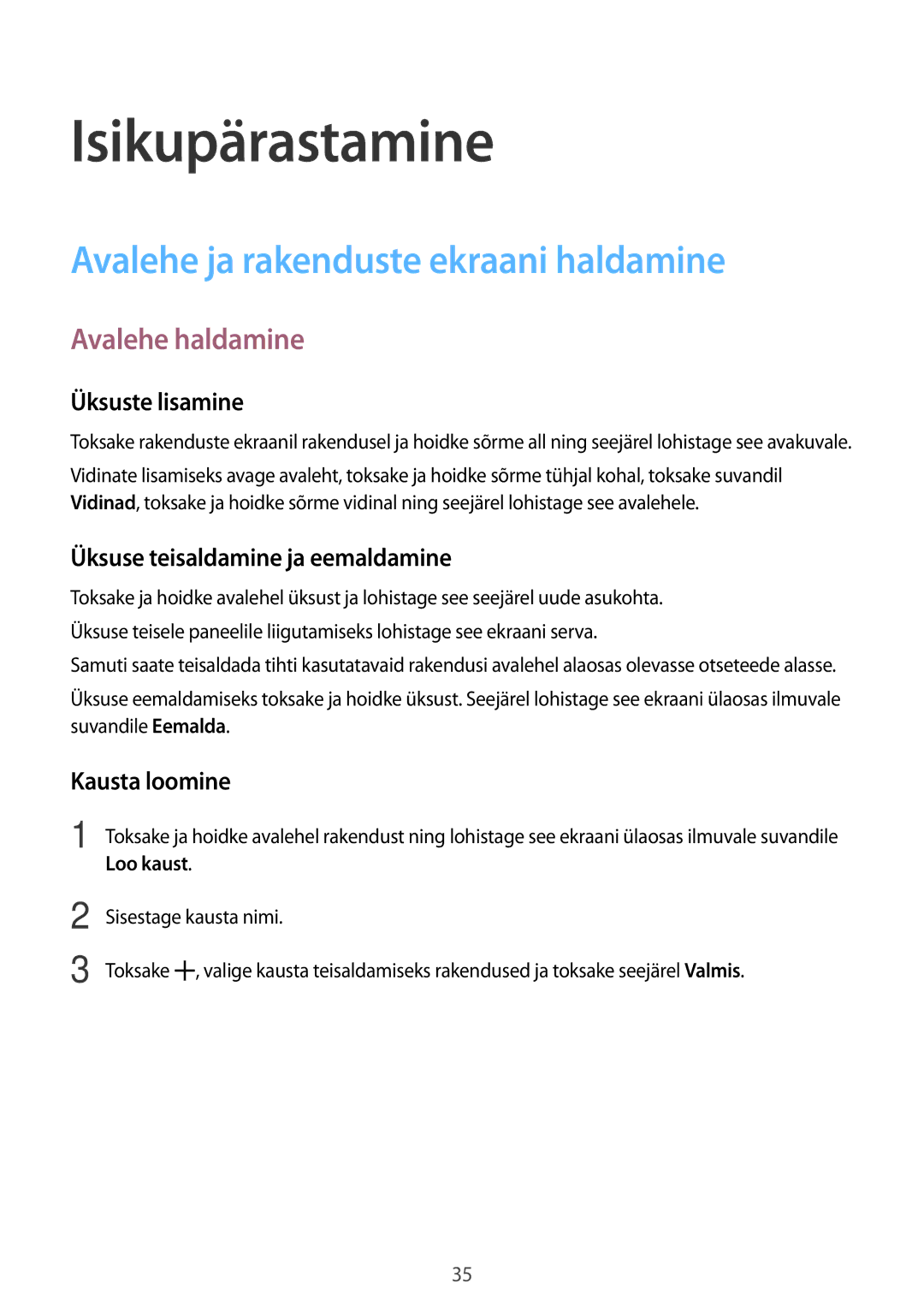 Samsung SM-G361FZSASEB, SM-G361FZWASEB manual Isikupärastamine, Avalehe ja rakenduste ekraani haldamine, Avalehe haldamine 