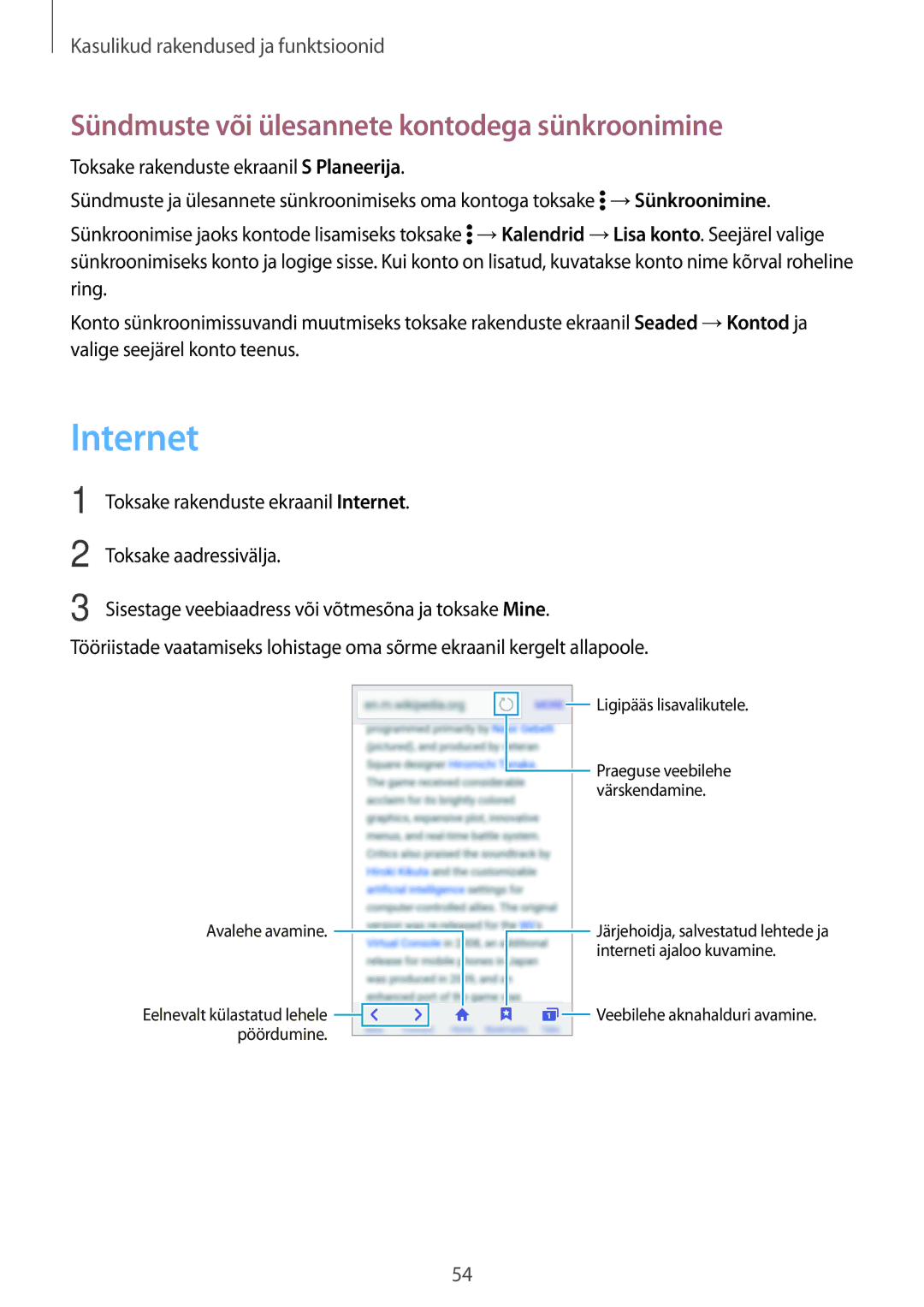 Samsung SM-G361FZWASEB, SM-G361FHAASEB, SM-G361FZSASEB manual Internet, Sündmuste või ülesannete kontodega sünkroonimine 