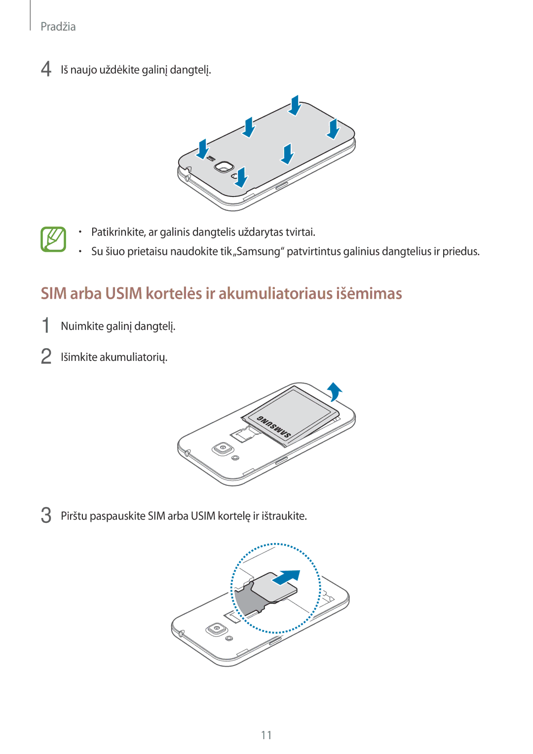 Samsung SM-G361FZSASEB, SM-G361FZWASEB, SM-G361FHAASEB manual SIM arba Usim kortelės ir akumuliatoriaus išėmimas 