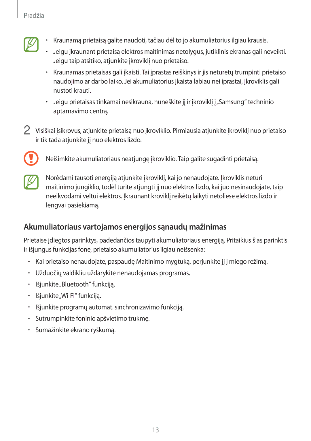 Samsung SM-G361FHAASEB, SM-G361FZWASEB, SM-G361FZSASEB manual Akumuliatoriaus vartojamos energijos sąnaudų mažinimas 