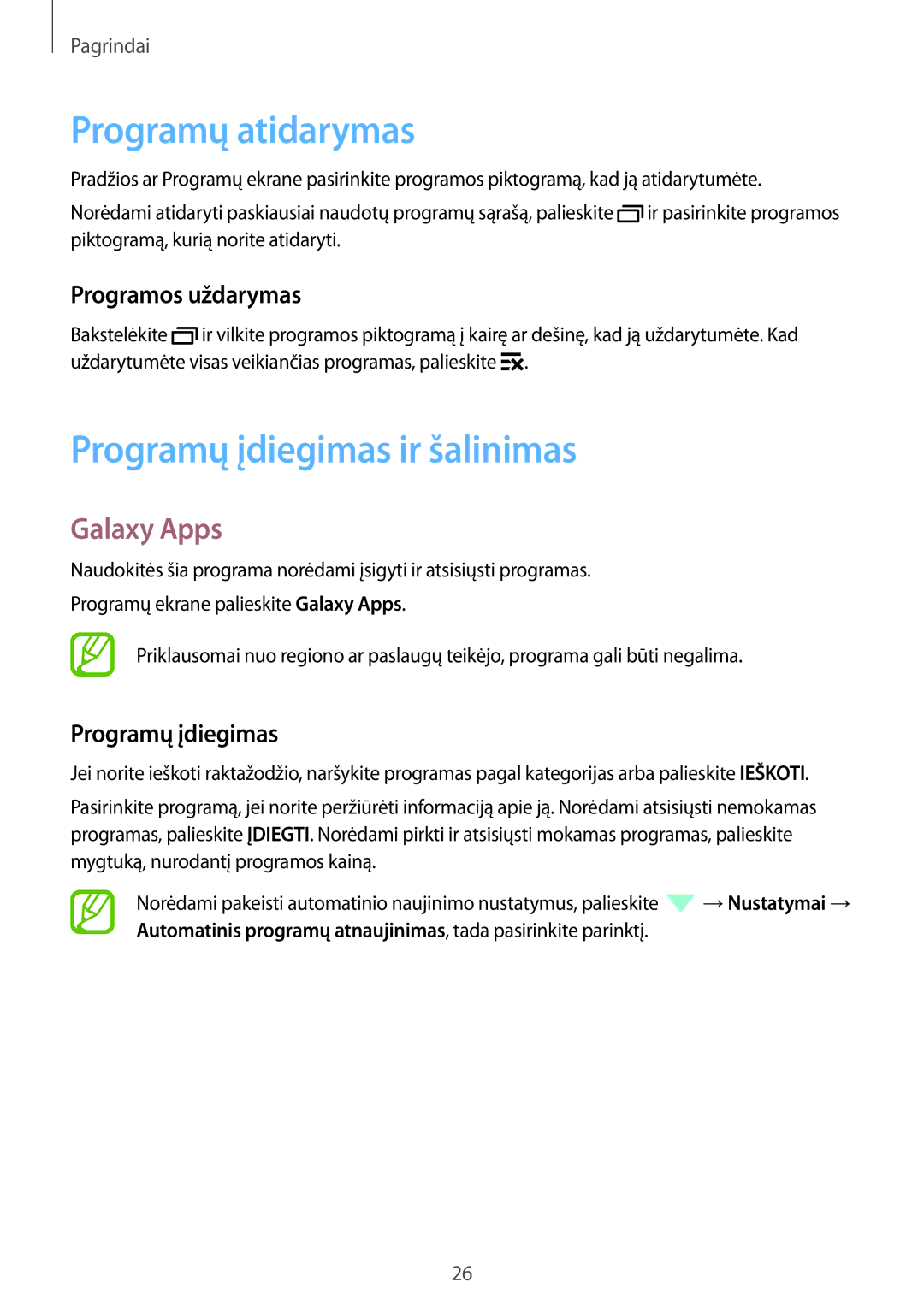 Samsung SM-G361FZSASEB manual Programų atidarymas, Programų įdiegimas ir šalinimas, Galaxy Apps, Programos uždarymas 