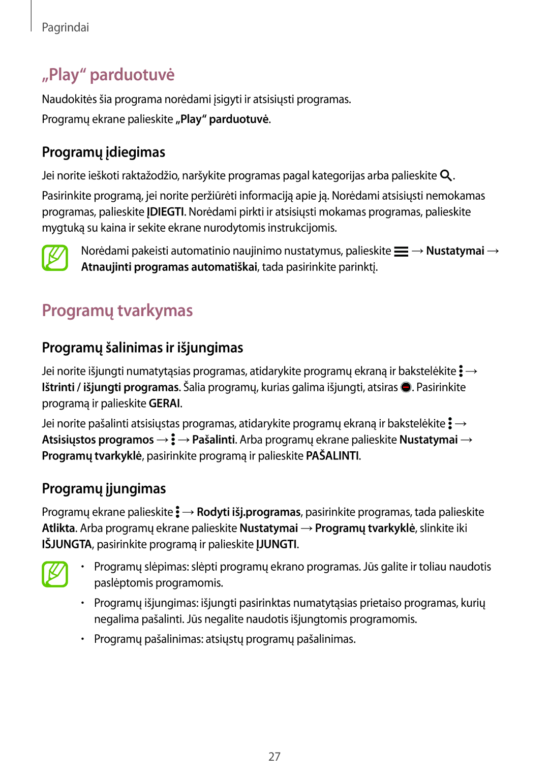 Samsung SM-G361FZWASEB manual „Play parduotuvė, Programų tvarkymas, Programų šalinimas ir išjungimas, Programų įjungimas 