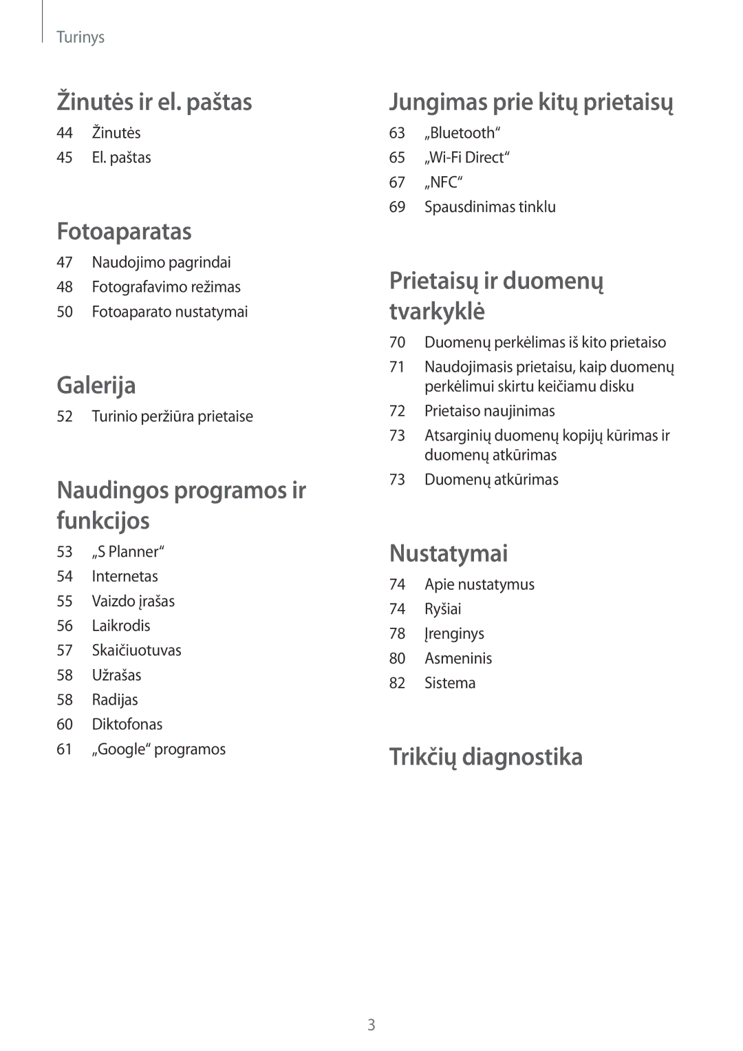 Samsung SM-G361FZWASEB manual 44 Žinutės 45 El. paštas, Turinio peržiūra prietaise, Duomenų perkėlimas iš kito prietaiso 