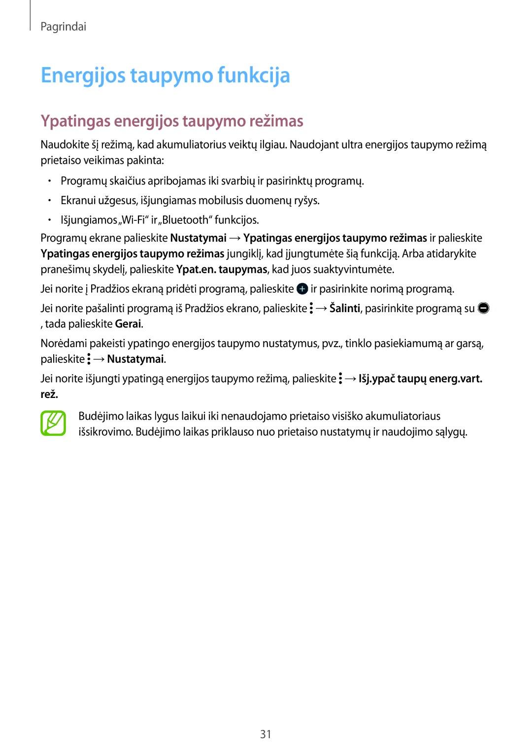 Samsung SM-G361FHAASEB, SM-G361FZWASEB, SM-G361FZSASEB Energijos taupymo funkcija, Ypatingas energijos taupymo režimas, Rež 