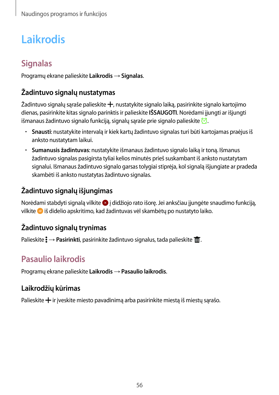 Samsung SM-G361FZSASEB, SM-G361FZWASEB, SM-G361FHAASEB manual Laikrodis, Signalas, Pasaulio laikrodis 