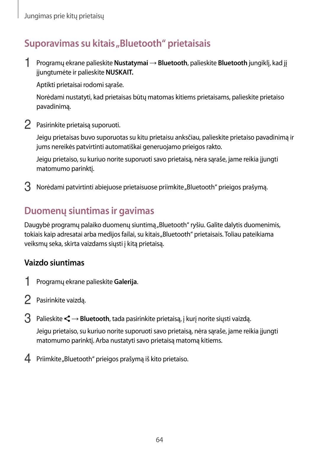 Samsung SM-G361FHAASEB manual Suporavimas su kitais„Bluetooth prietaisais, Duomenų siuntimas ir gavimas, Vaizdo siuntimas 