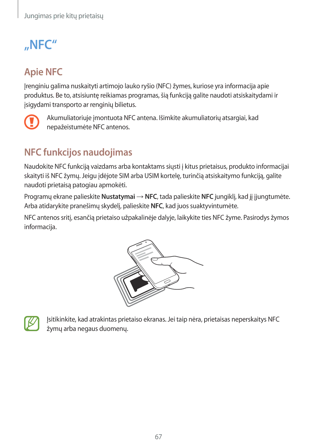 Samsung SM-G361FHAASEB, SM-G361FZWASEB, SM-G361FZSASEB manual Apie NFC, NFC funkcijos naudojimas 