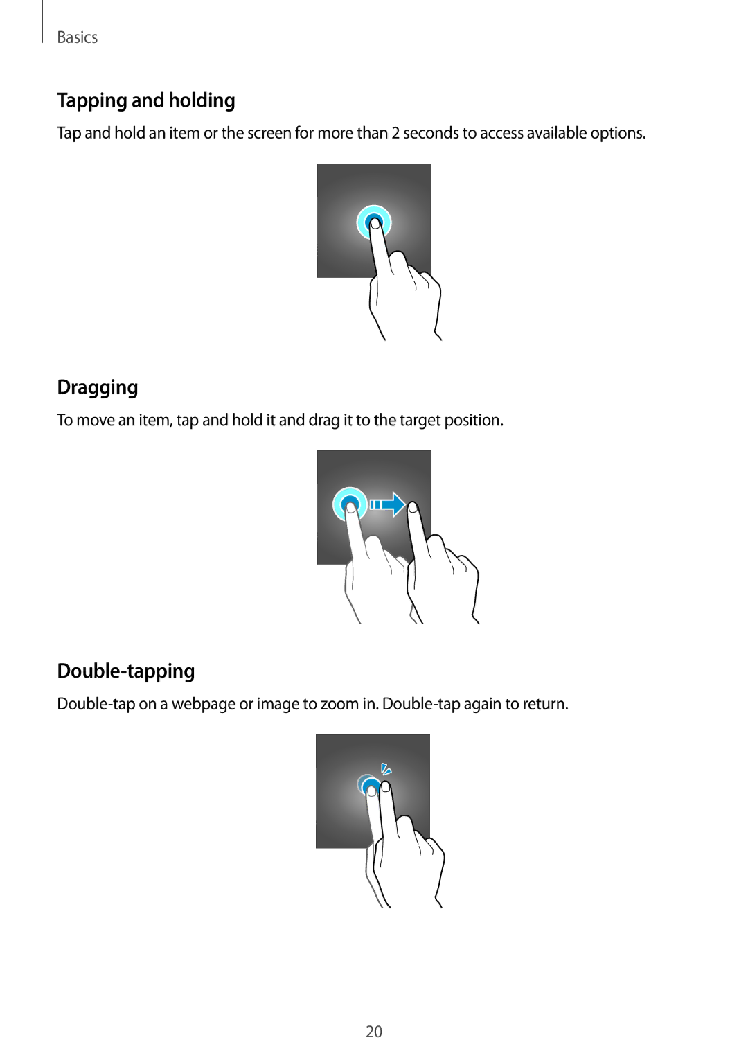 Samsung SM-G361HZWDKSA, SM-G361HZSDXXV, SM-G361HHADSER, SM-G361HZWDSER manual Tapping and holding, Dragging, Double-tapping 