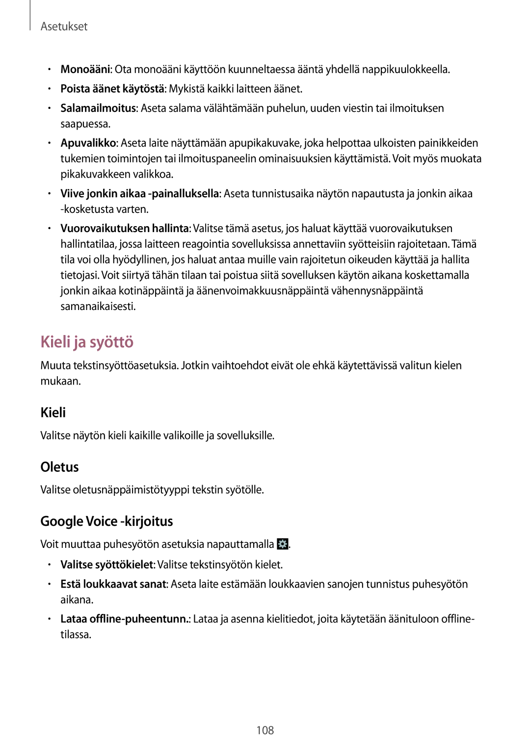 Samsung SM-G3815RWANEE, SM-G3815ZBANEE, SM-G3815HKANEE manual Kieli ja syöttö, Oletus, Google Voice -kirjoitus 